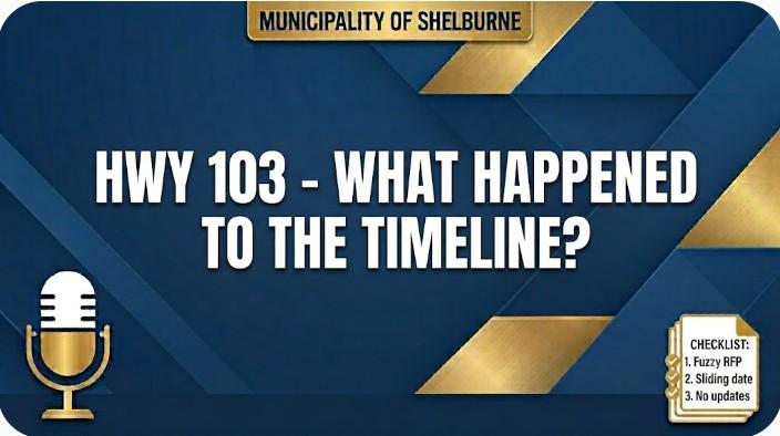 HWY 103 RFP - WHAT HAPPENED TO THE TIMELINE?